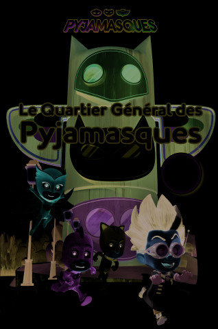 Le Quartier Général des Pyjamasques