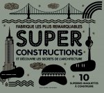 Super Constructions