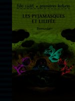 Les Pyjamasques et Lilifée