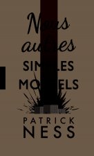 Nous autres simples mortels