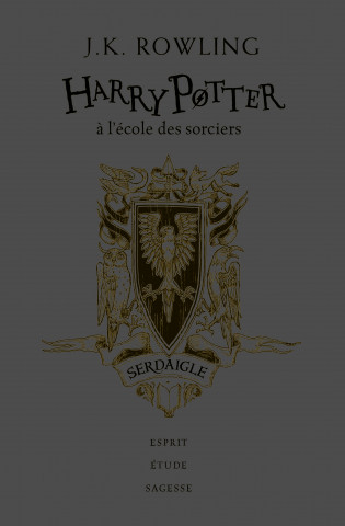 Harry Potter a l'ecole des sorciers (Edition Serdaigle)