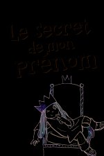 Le secret de mon prénom