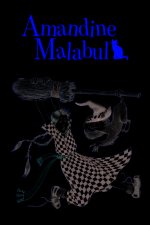 Amandine Malabul, la sorcière a des ennuis