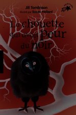 La chouette qui avait peur du noir