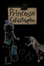 Princesse Catastrophe, 1