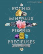 Roches, minéraux, pierres précieuses