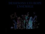 Dessinons l'Europe ensemble