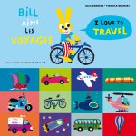 Bill aime les voyages/I love travelling