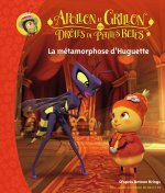 La métamorphose d'Huguette