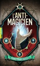 L'Anti-Magicien, 1