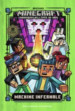 Romans Minecraft - Machine infernale