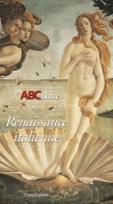 L'ABCdaire de la Renaissance italienne