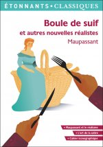 Boule de suif et autres nouvelles réalistes