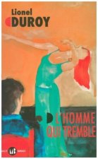 L'homme qui tremble