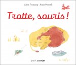 Trotte, souris !
