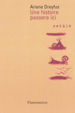 Une histoire passera ici