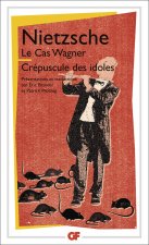Le Cas Wagner - Crépuscule des idoles