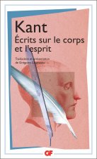 Écrits sur le corps et l'esprit
