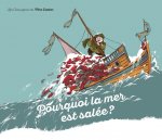 Pourquoi la mer est salée?