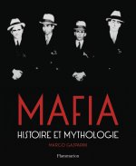 Mafia, Histoire et mythologie