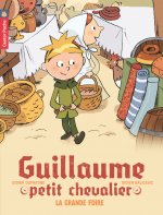 Guillaume petit chevalier 6 La grande foire