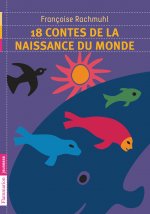 18 contes de la naissance du monde