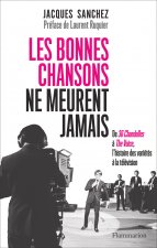 Les Bonnes chansons ne meurent jamais...