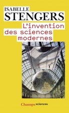 L'Invention des sciences modernes