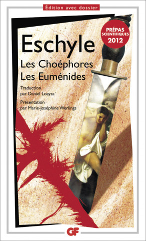 Les Choéphores - Les Euménides