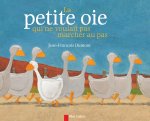 La petite oie qui ne voulait pas marcher au pas