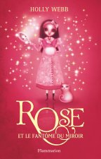 Rose et le fantôme du miroir