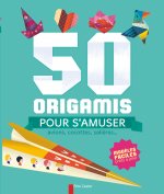 50 origamis pour s'amuser