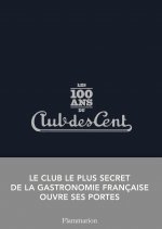 Les 100 ans du club des cent