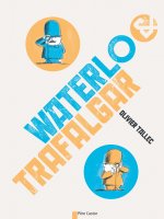 Waterlo & Trafalgar