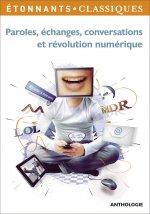 Paroles, échanges, conversations et révolution numérique