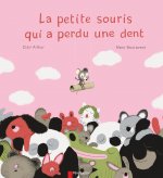 La petite souris qui a perdu une dent (+ pochette)