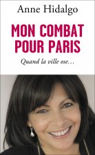 Mon combat pour Paris
