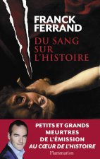 Du sang sur l'histoire