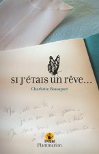 Si j'étais un rêve...