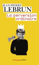 La Perversion ordinaire