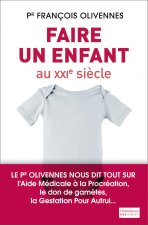 Faire un enfant au XXIe siècle