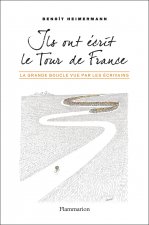 Ils ont écrit le Tour de France