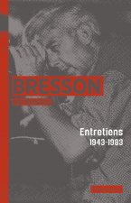 Bresson par Bresson
