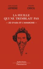 La feuille qui ne tremblait pas