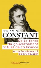 De la force du gouvernement actuel de la France