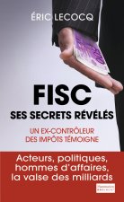 Fisc, ses secrets révélés