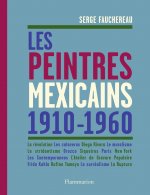Les  Peintres mexicains 1910-1960
