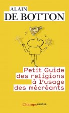 Petit guide des religions a l'usage des mecreants