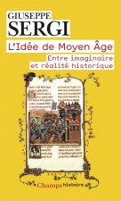 L'Idée de Moyen Âge