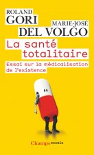 La Santé totalitaire